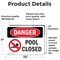 Signmission Pool Closed, 10 in W x Rectangle, Vinyl Decal OS-2PACK-DS-D-710-L-1713 - alternate 2